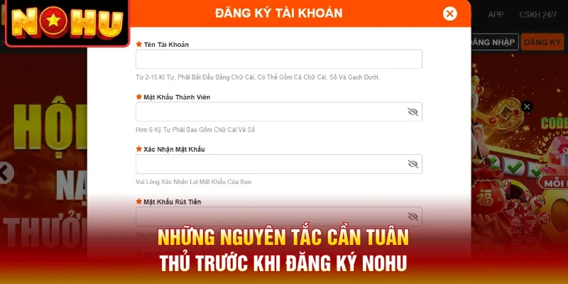 Những nguyên tắc cần tuân thủ trước khi đăng ký Nohu