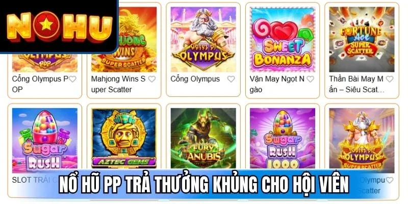 Nổ hũ PP trả thưởng khủng cho hội viên
