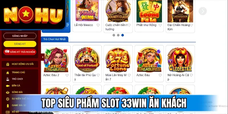 Top siêu phẩm slot 33win ăn khách